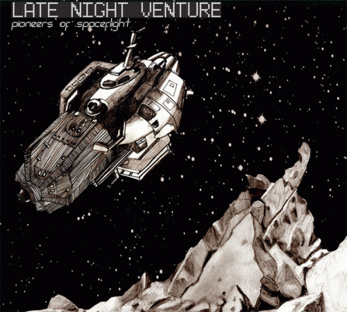 Late Night Venture : Pioneers of Spaceflight